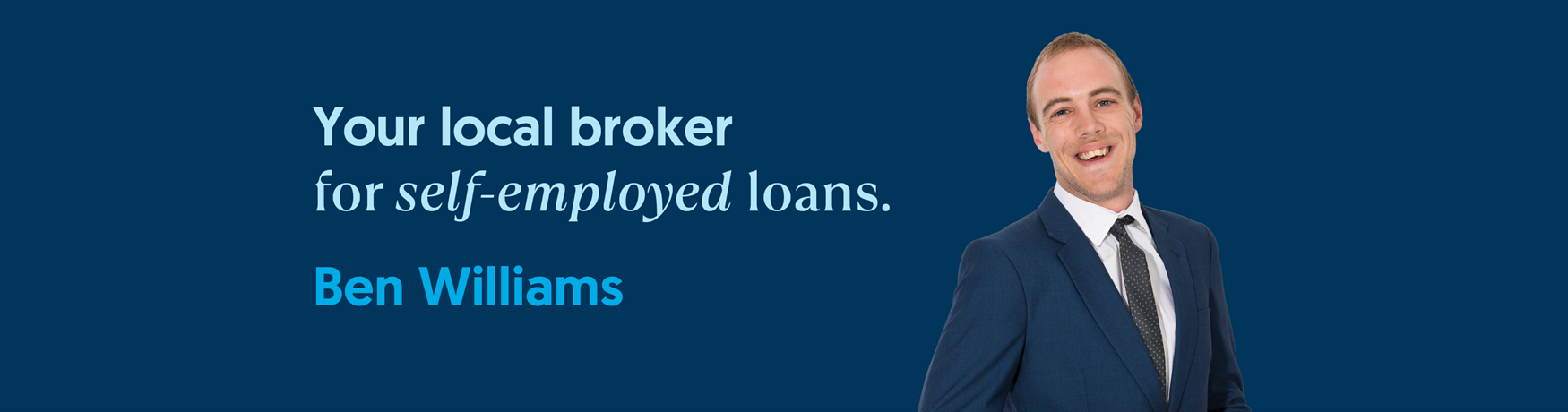 Ben Williams Mortgage Brokers self-employed loans